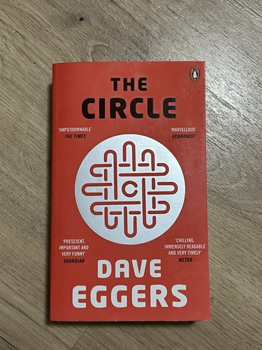 Dave eggers the circle - dave,