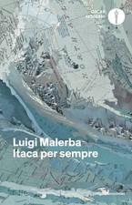 Luigi Malerba Itaca per sempre