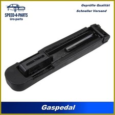 Gaspedal / Accelerator Pedal