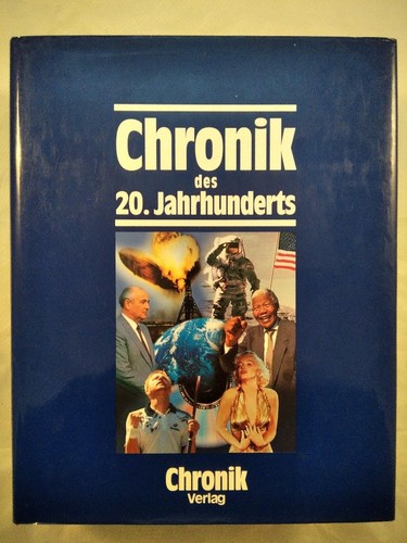 Chronik des jahrhunderts - des,
