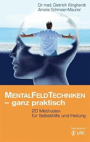 Mentalfeld techniken ganz - mentalfeld-techniken,