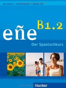 Eñe der spanischkurs - b1.2:,