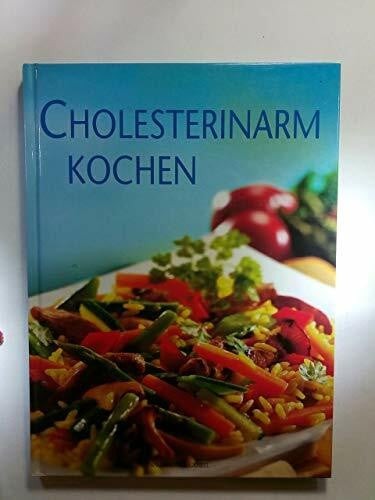 Cholesterinarm kochen buch - cholesterinarm,