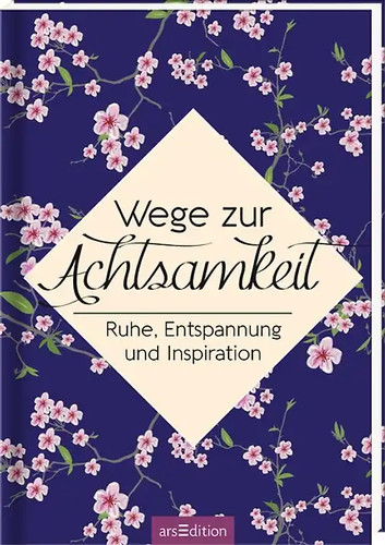 Wege zur achtsamkeit - wege,