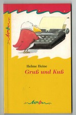 Helme Heine Gruß und Kuß