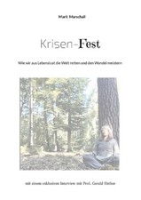 Krisen-Fest: Wie wir aus