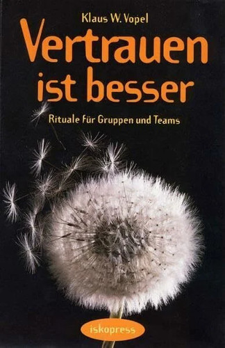 Vertrauen ist besser - :, rituale