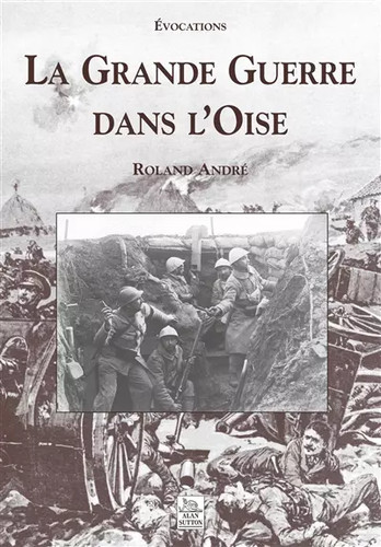 Grande guerre dans oise - guerre,