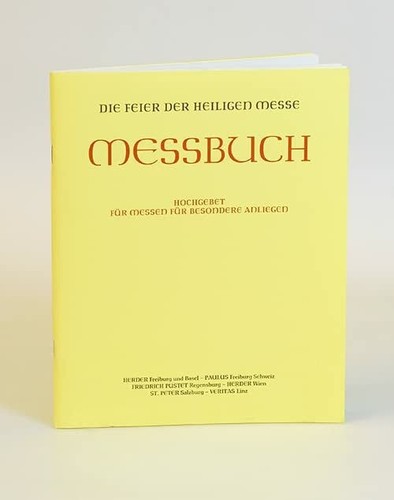 Messbuch für die bistümer - messbuch,