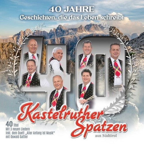 Kastelruther spatzen 40 - -,