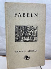 Fabeln. Erasmus Alberus. Ein