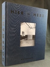 Moormann Katalog Vol. 4: Hier - Here. Moormann, Nils Holger: