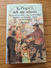 To Pingst'n, ach wie scheun -