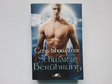 Die Herren der Unterwelt 11 - Schwarze Berührung -- Gena Showalter -- WIE NEU