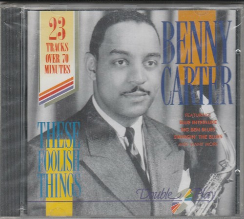 Benny carter these foolish - these,