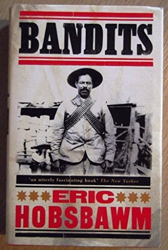 Bandits hobsbawm prof eric - bandits,