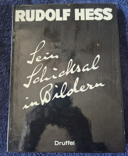Rudolf hess sein schicksal - hess,