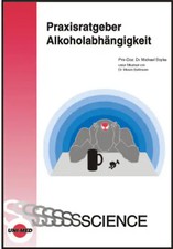 Praxisratgeber Alkoholabhängigkeit