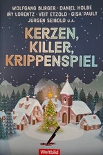 Kerzen, Killer, Krippenspiel von Daniel Holbe, Iny Lorentz u.a.