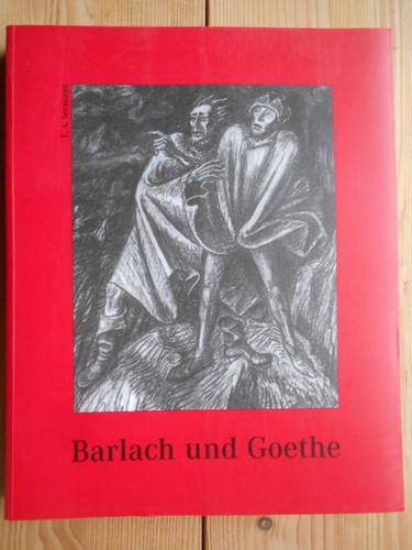 Barlach und goethe - barlach,