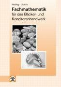 Fachmathematik für das Bäcker- und Konditorenhandwerk vo... | Buch | Zustand gut