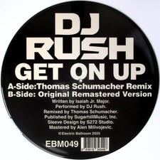 DJ Rush - Get On Up / Limited