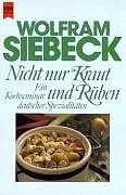 Nicht nur Kraut und Rüben. Ein Kochseminar deutscher Spezi... | Buch | guter Zustand