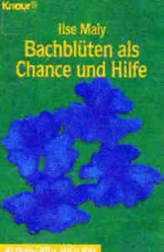 Bachblüten als chance und - als,