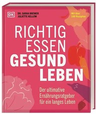 Richtig essen, gesund leben