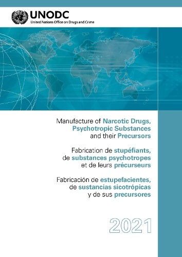 Manufacture narcotic drugs - of,
