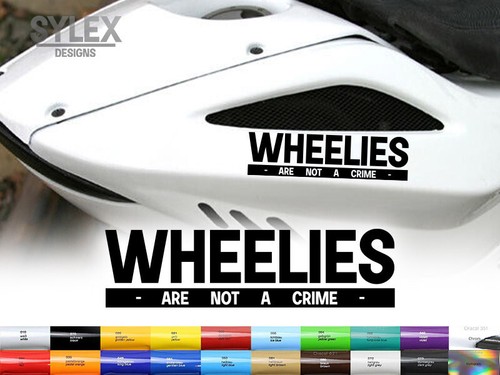 Wheelies are not crime - are, a