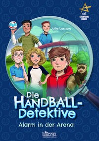 Die handball detektive - die, handball-detektive