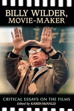 Billy Wilder Moviemaker Critic