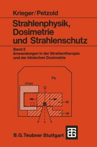 Strahlenphysik dosimetrie und - dosimetrie,