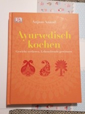 Ayurvedisch kochen: Gewicht verlieren, Buch DK Verlag Dorling Kindersley