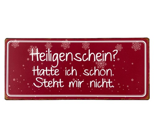 Blechschild heiligenschein - blechschild,