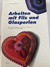 Arbeiten mit Filz und Glasperlen - von Heidi Battaglia ( K1 )