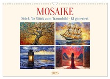 Mosaike (Wandkalender 2026 DIN A3 quer), CALVENDO Monatskalender
