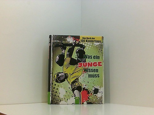Was ein junge wissen - junge,