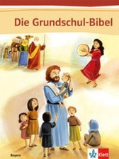 Die Grundschul-Bibel. Bibel 