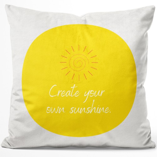 Create your own - , sunshine
