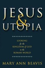Jesus & Utopia: Looking for
