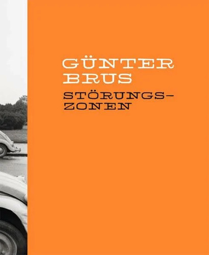 Günter brus störungszonen - günter, brus.