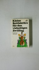 91301 Katharina Steiner KLEINE BETTLEKTÜRE FÜR DEN VIELSEITIGEN ZWILLING.