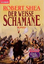 Der weisse Schamane