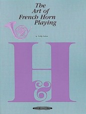 Art of French Horn Playing, Philip Farkas