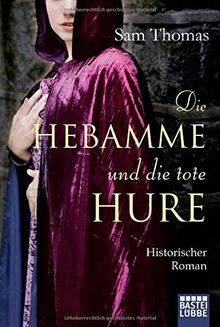 Die hebamme und - die, hure