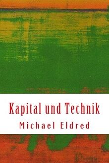 Kapital und technik marx - und, technik: