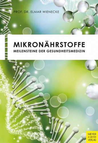 Mikronährstoffe meilensteine - mikronährstoffe,