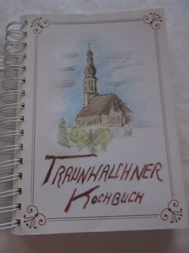 Traunwalchner kochbuch - kochbuch, /